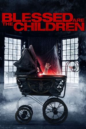 Blessed Are the Children's poster