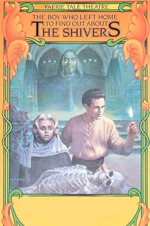 The Boy Who Left Home to Find Out About the Shivers's poster