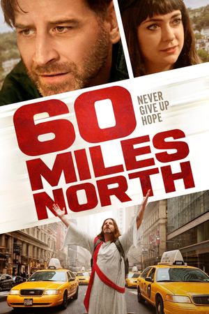 60 Miles North's poster