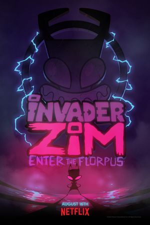 Invader Zim: Enter the Florpus's poster