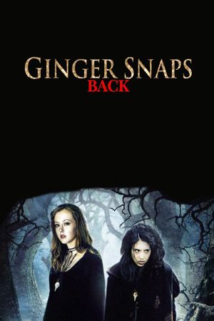 Ginger Snaps Back: The Beginning's poster