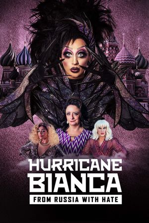 Hurricane Bianca: From Russia with Hate's poster