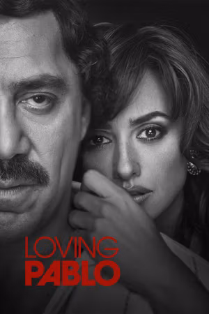 Loving Pablo's poster