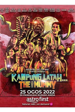 Kampung Latah… The Mummy's poster