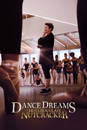 Dance Dreams: Hot Chocolate Nutcracker's poster