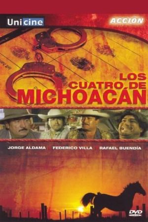 Los cuatro de Michoacán's poster