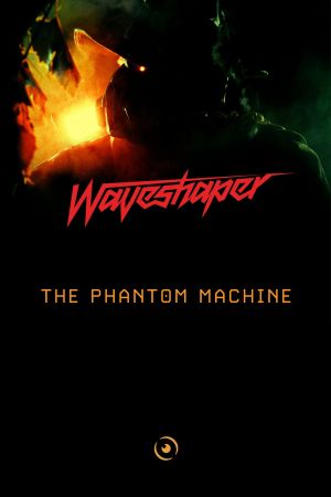 The Phantom Machine's poster