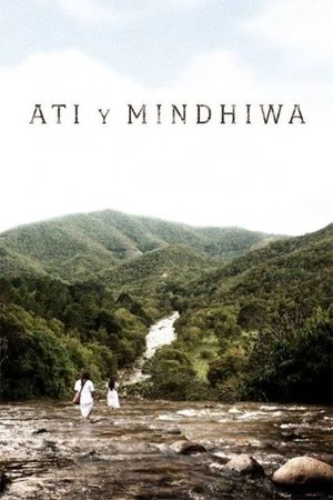 Ati y Mindiwa's poster