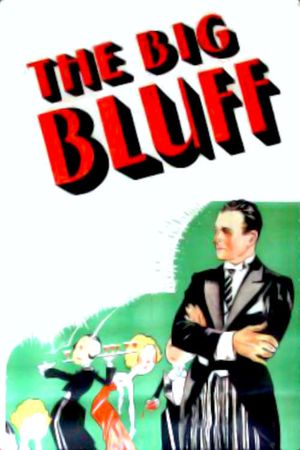 The Big Bluff's poster