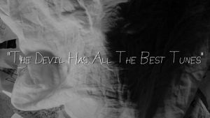 The Devil Has All The Best Tunes's poster