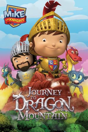 Mike the Knight: Journey to Dragon Mountain's poster