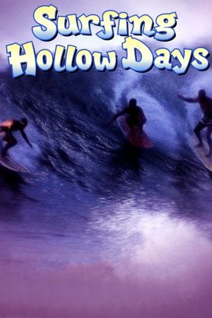 Surfing Hollow Days's poster