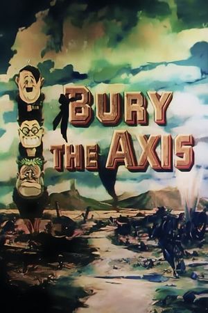 Bury the Axis's poster