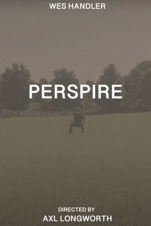 Perspire's poster