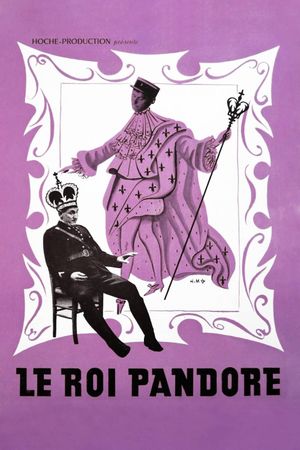Le roi Pandore's poster
