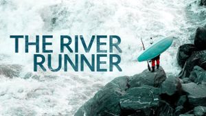 The River Runner's poster