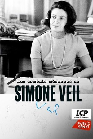 Les Combats méconnus de Simone Veil's poster