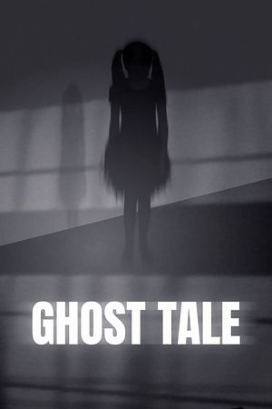 Ghost Tale's poster