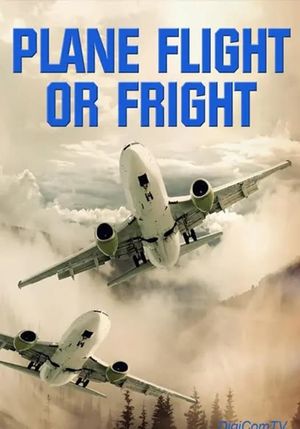 Plane Flight or Fright's poster