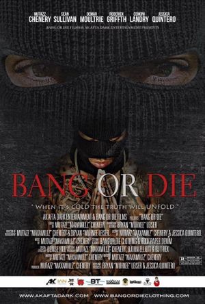 Bang or Die's poster