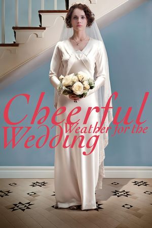 Cheerful Weather for the Wedding's poster