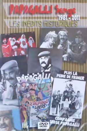 Les inédits historiques de Serge Papagalli's poster