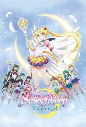 Pretty Guardian Sailor Moon Eternal the Movie Part 2's poster