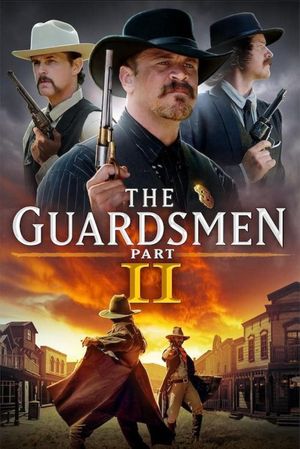 The Guardsmen: Part 2's poster