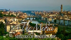 The Medici: Makers of Modern Art's poster