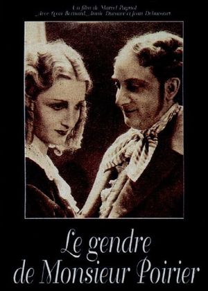 Le gendre de Monsieur Poirier's poster