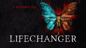 Lifechanger's poster