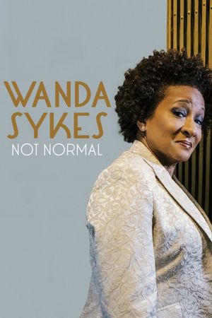 Wanda Sykes: Not Normal's poster