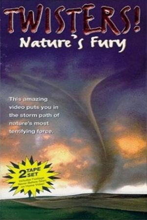 Twisters! Nature's Fury's poster image