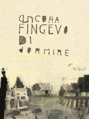 Ancora fingevo di dormire's poster