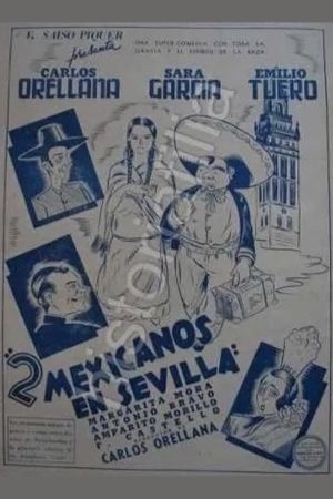 Dos mexicanos en Sevilla's poster