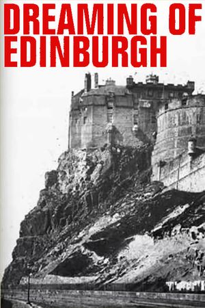 Dreaming of Edinburgh, an Extract from the Breathing House's poster