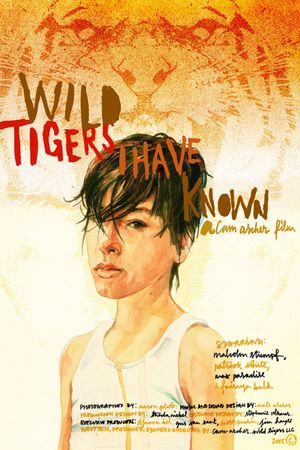 Wild Tigers I Have Known's poster