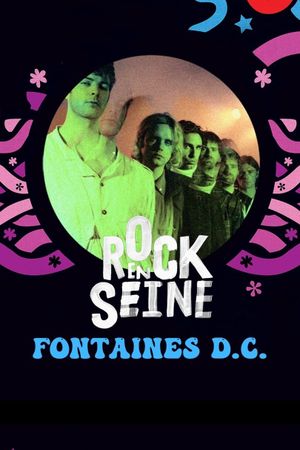 Fontaines D.C. - Rock en Seine 2022's poster