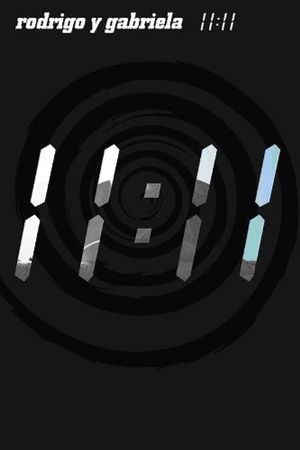 Rodrigo y Gabriela: 11-11's poster