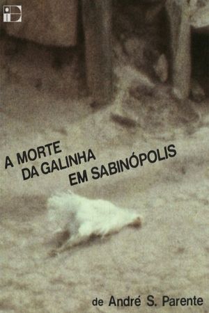 A Morte da Galinha em Sabinópolis's poster