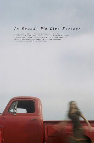 In Sound, We Live Forever's poster