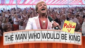 The Man Who Would Be Polka King's poster