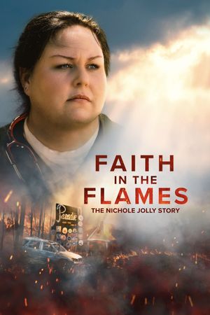Faith in the Flames: The Nichole Jolly Story's poster image