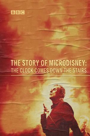 The Story of Microdisney: The Clock Comes Down the Stairs's poster