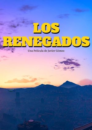 Los Renegados's poster