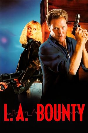 L.A. Bounty's poster