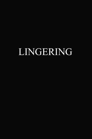 Lingering's poster