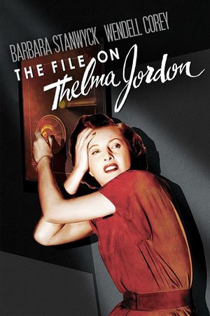 The File on Thelma Jordon's poster