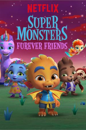 Super Monsters Furever Friends's poster