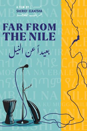 Far from the Nile's poster